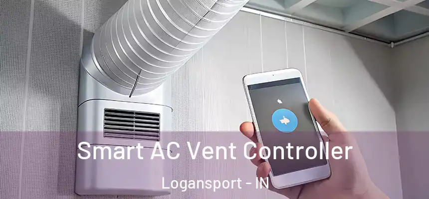  Smart AC Vent Controller Logansport - IN