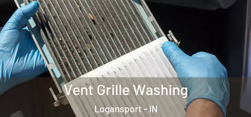  Vent Grille Washing Logansport - IN